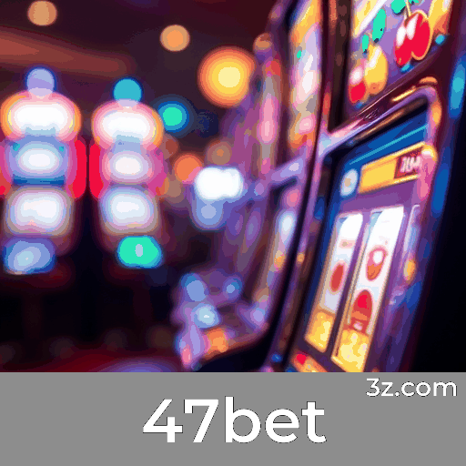 47bet